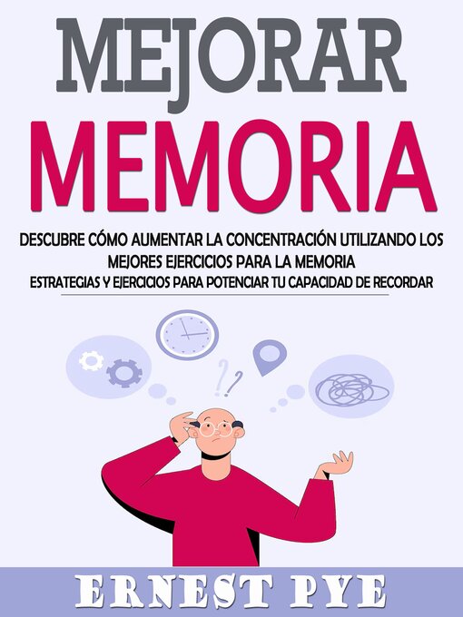 Title details for Mejorar Memoria by Ernest Pye - Available